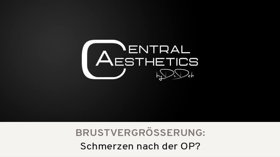 Video Brustvergrößerung Schmerzen, Dr. Deb, Central Aesthetics, Plastische Chirurgie Frankfurt