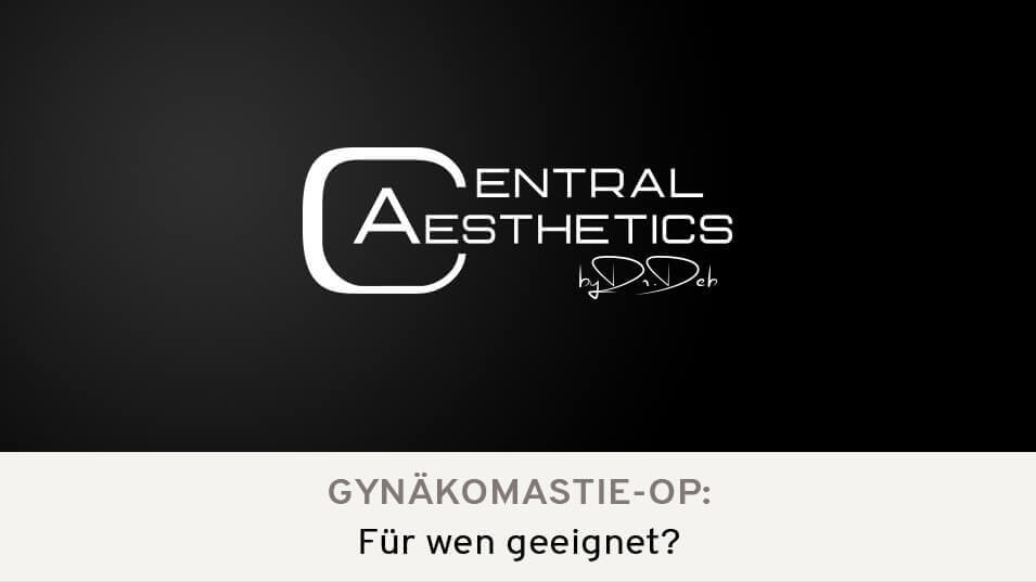 Video Gynäkomastie Indikation, Dr. Deb, Central Aesthetics, Plastische Chirurgie Frankfurt