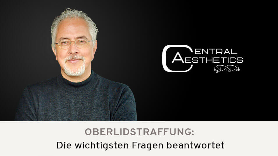 Video Oberlidstraffung, Dr. Deb, Central Aesthetics, Plastische Chirurgie Frankfurt